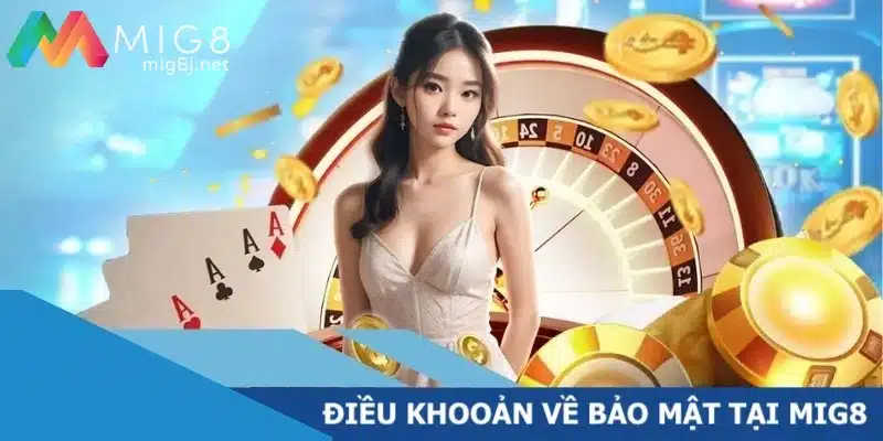 Tổng hợp quy định điều khoản điều kiện về bảo mật